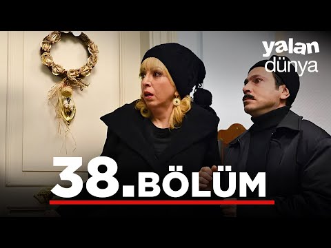 Yalan Dünya 38. Bölüm