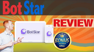 Bot Star Review With Bonuses