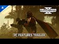 Helldivers 2 - PC Features Trailer | PS5 &amp; PC Games