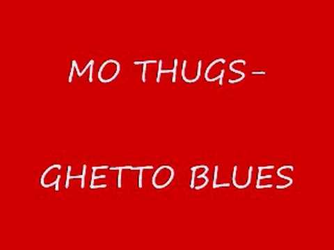 MO THUGS-GHETTO THUGS