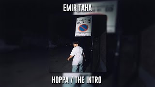 Emir Taha - Hoppa / The Intro (Speed Up) Resimi