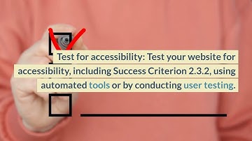 How to implement WCAG 2.1 Success Criterion 2.3.2 Three Flashes in code with examples