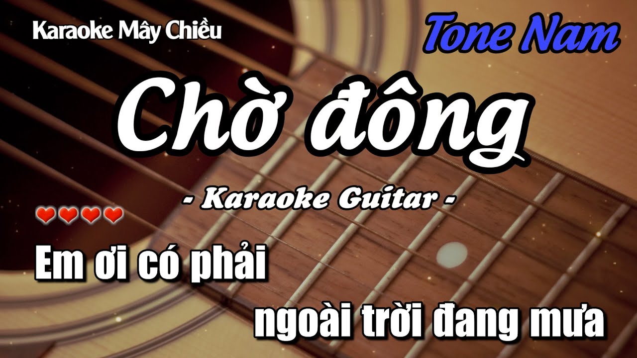Karaoke Chờ Đông (Tone Nam) - Guitar Solo Beat Dễ Hát | Karaoke Mây Chiều