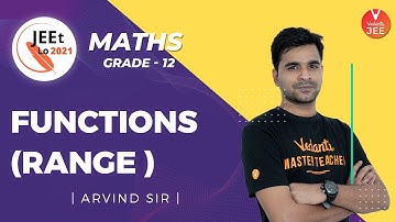 Relations and Functions | Functions (Range) | Class 12 | JEE Main 2021 | JEEt Lo 2021 | Vedantu JEE