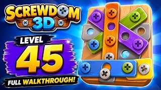 Screwdom 3D – Level 45 🔩🔥 | Satisfying Puzzle Gameplay