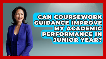 Can Coursework Guidance Improve My Academic Performance in Junior Year? | Junior Year Jumpstart News