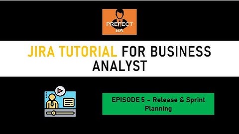 JIRA Tutorial For Beginners - Release & Sprint Planning [EP 5]