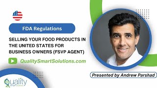 Selling your Food Products in the USA for Business Owners (FSVP Import Agent, Facility Registration)