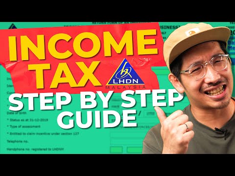 How To File Income Tax in Malaysia 2022 (Pt.2) Complete Guide to File Tax Returns LHDN