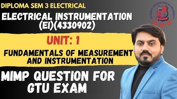 ELECTRICAL INSTRUMENTATION (EI) (4330902) MIMP QUESTION FOR GTU EXAM || CH 1 || SEM 3 ELECTRICAL