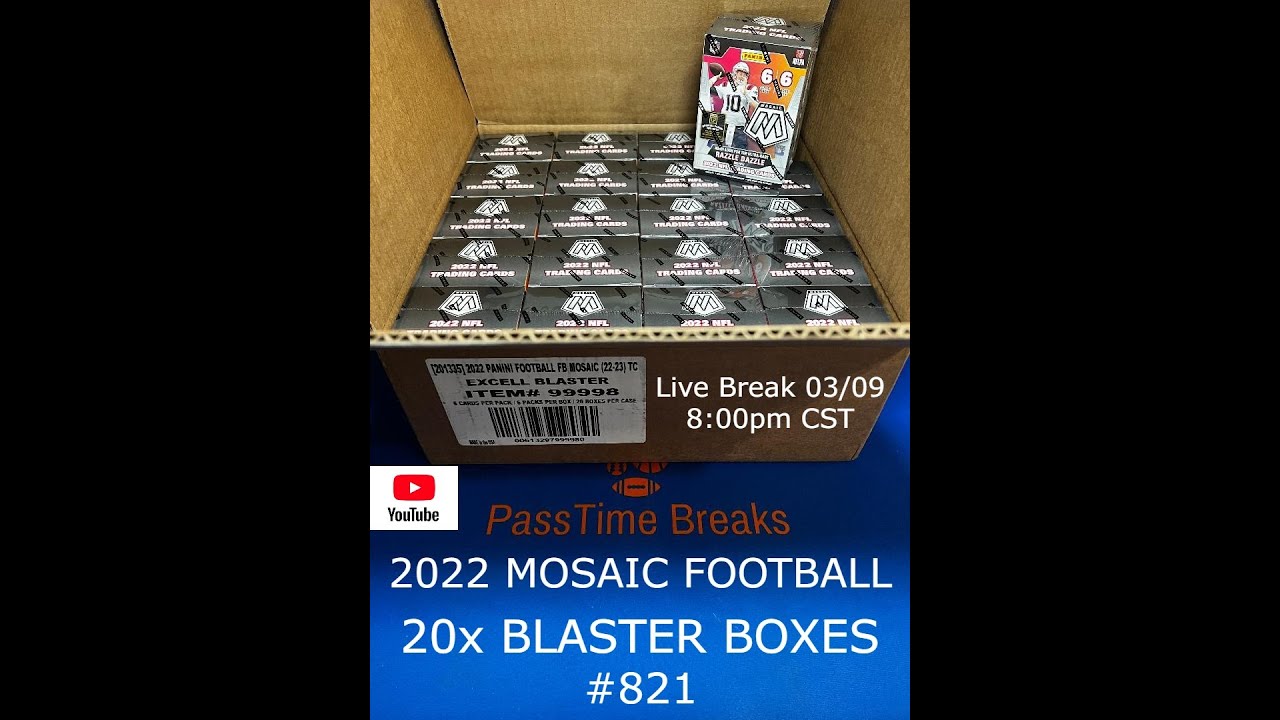 03/09 2022 MOSAIC FOOTBALL 20 Blaster Box Case 821 LIVE BREAK YouTube