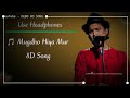 Mugdho hiya mur 8d song extreme bass use headphones for better experience