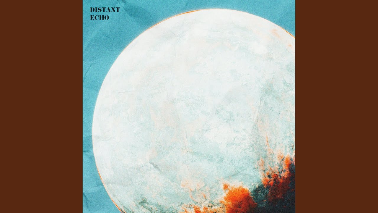 Regardez Distant Echo sur YouTube Regardez Distant Echo sur YouTube