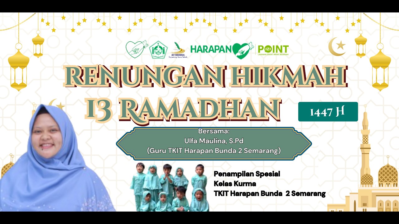 Renungan Hikmah YBI 13 Ramadhan 1447 H/2026 M