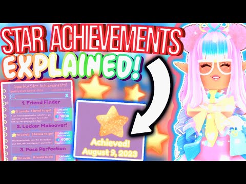SPARKLY STAR ACHIEVEMENTS *EXPLAINED*! HOW TO GET THEM & MORE! ROBLOX Royale High Campus 3 Update