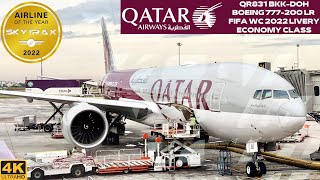 QATAR AIRWAYS QR831 Bangkok BKK  Doha DOH (Boeing 777-200LR Economy) Flight Report #63 [4K]