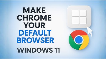 How to Make Chrome Your Default Browser on Windows 11 Quick & Easy