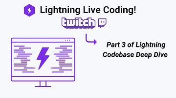 Twitch Live Coding - Part 3 Lightning Codebase Deep Dive
