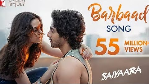 Barbaad Song |Saiyaara |Ahaan Panday,Aneet Padda |The Rish |Jubin Nautiyal |In Cinemas Now