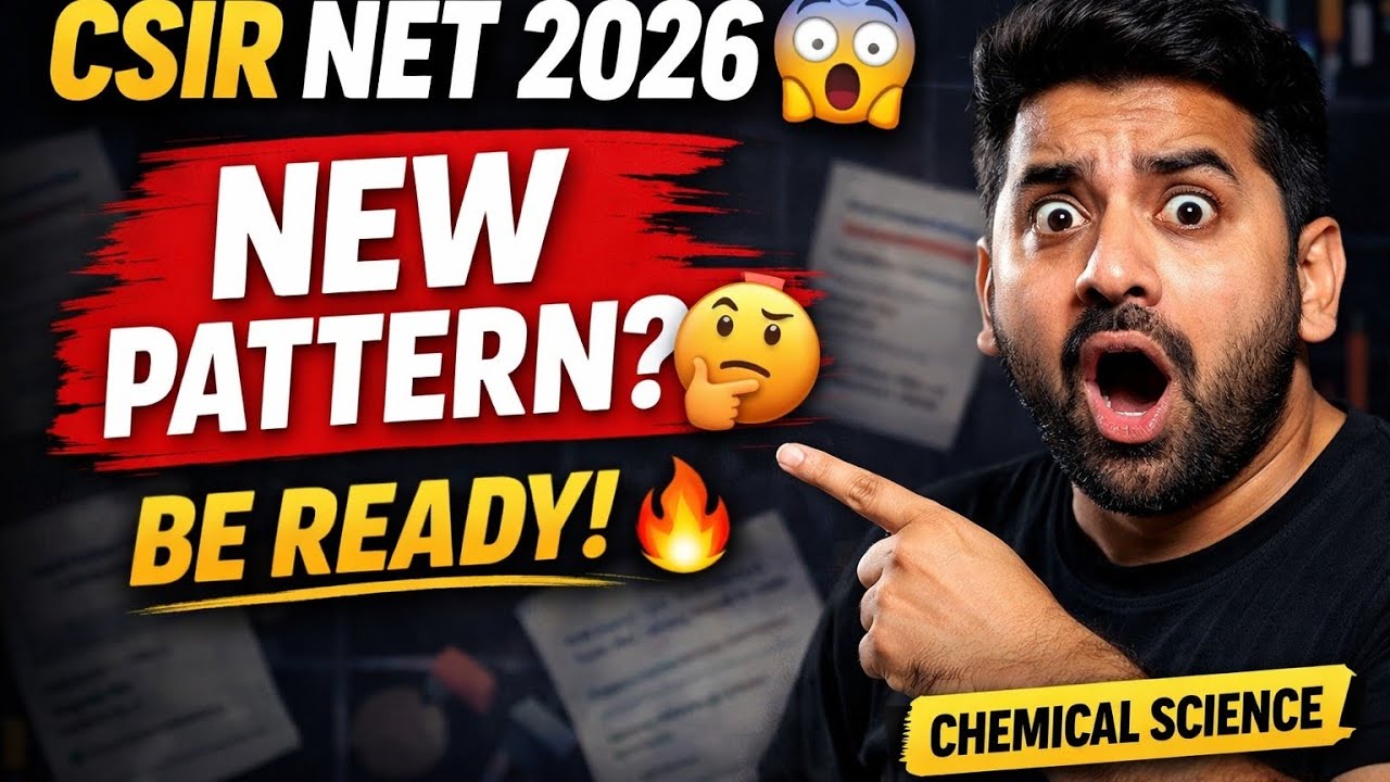 “CSIR NET 2026 Exam Pattern Changed? 😱 Chemical Science” - YouTube