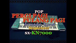 Pergi Pagi Pulang Pagi - Armada [karaoke] || sx-KN7000