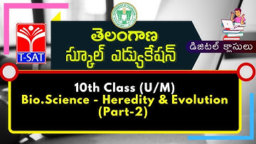 SIET : 10th class (U/M) || Bio.Science - Heredity & Evolution (Part-2) || 01.04.2021