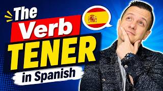 Spanish Grammar The Verb TENER to have
