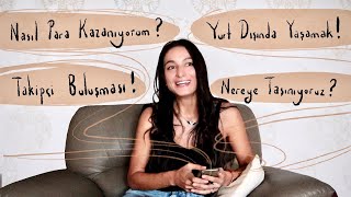 SORU  CEVAP ~ Nereye Taşınıyorum? Nasıl para kazanıyorum? KilomBoyum ?