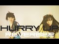 REVERBEE &quot;HURRY UP&quot; MUSIC VIDEO