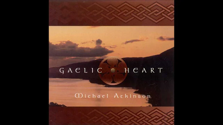 Michael Atkinson - Gaelic Heart (Gaelic Heart)