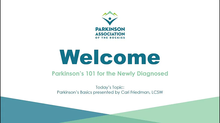 Parkinson's 101 for the Newly Diagnosed Part 1