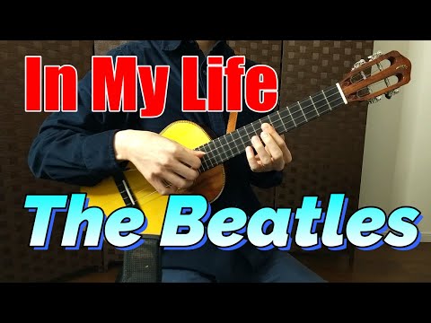 In My Life - The Beatles