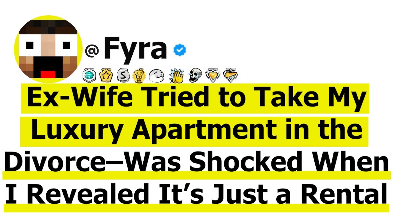 Wife Tried to Take My Luxury Apartment in the Divorce–Was Shocked When I Revealed It’s Just a Rental