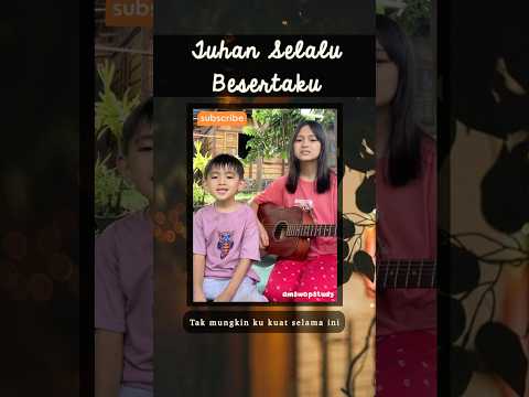 Sing : Tuhan Selalu Besertaku #cover