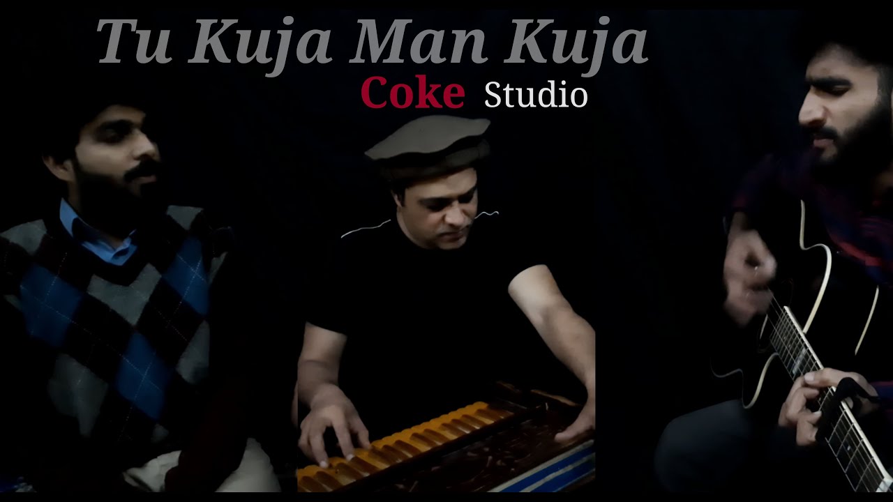 Tu Kuja Man Kuja - Coke Studio | Season 9 - YouTube