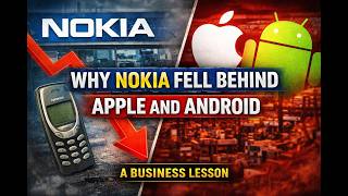 Why Nokia Fell Behind Apple and Android — A Business Lesson and real case study screenshot 4