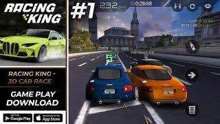 Racing King - 3D Car Race Gameplay | Exciting Racing Game  Download (Android, iOS) screenshot 2