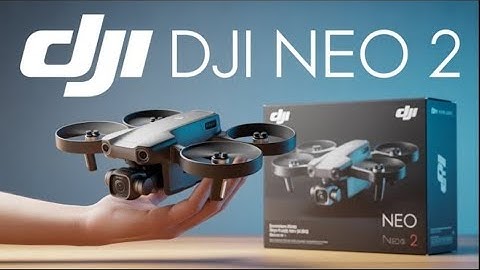 DJI NEO 2: Finally News, LATEST Leaks, and Release Date Confirmed!