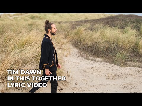 Tim Dawn - In This Together (Lyric Video)