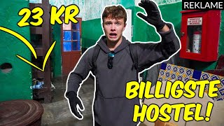 BESØGER DET BILLIGSTE HOSTEL I MEXICO!