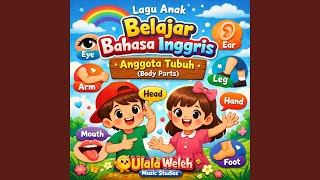 Download Lagu Lagu Anak Belajar Bahasa Inggris Anggota Tubuh (Body Parts) Download Lagu Lagu Anak Belajar Bahasa Inggris Anggota Tubuh (Body Parts)