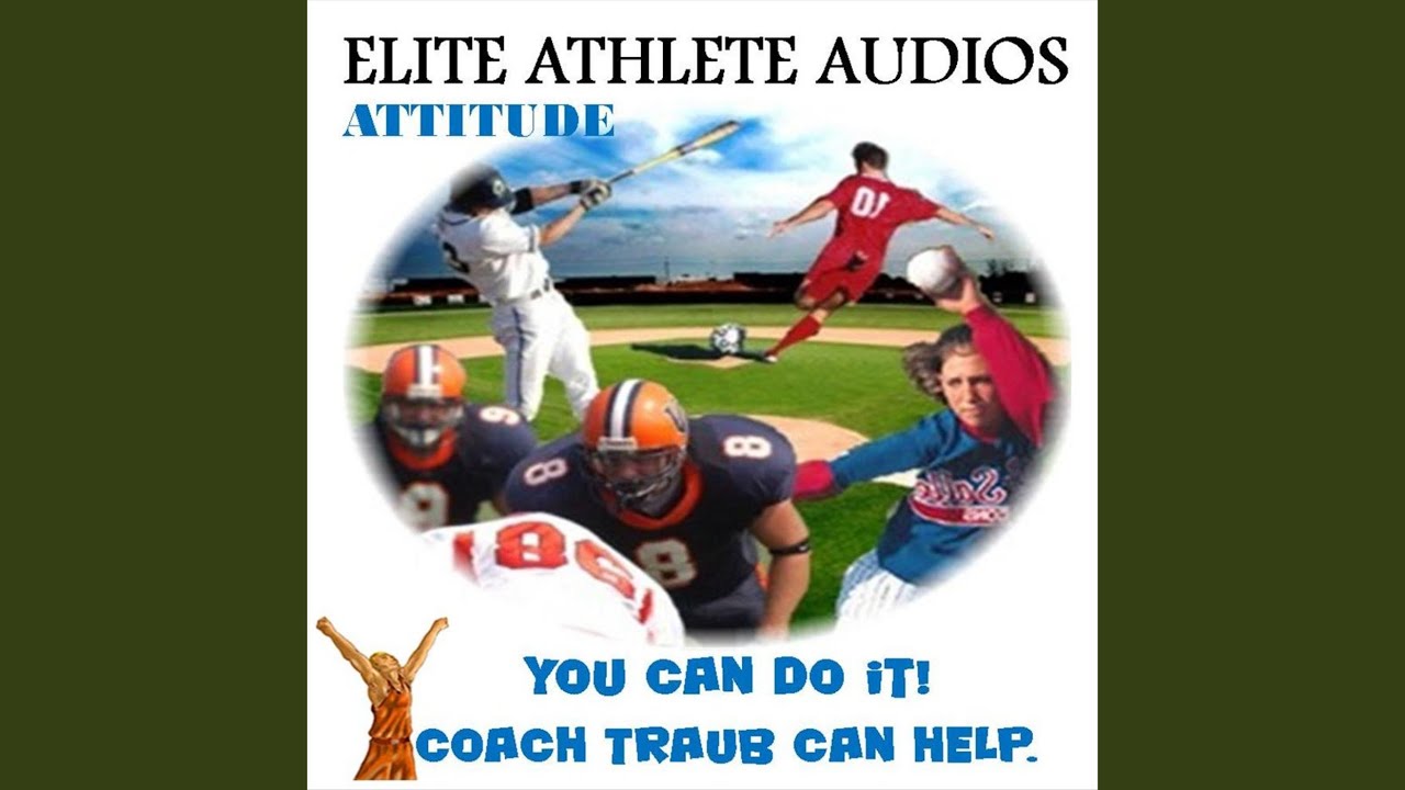 Elite Athlete Audios: Attitude