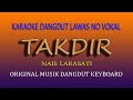 TAKDIR KARAOKE NAIS LARASATI