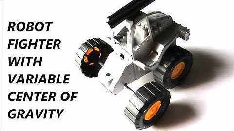 Stable four wheeled fighter robot variable center of gravity prevented overturns  www militarinno eu