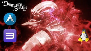 Demon Souls / Arch Linux / Linux / RPCS3