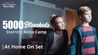 &quot;5000 Blankets&quot; | At Home on Set