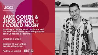 Jake Cohen & Jhos Singer - I Could Nosh | JCCSF