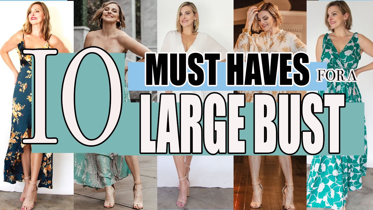HOW to DRESS BIG BUSTS - BEST (& Worst) STYLES. 7 STYLE TIPS 
