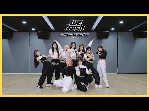 Kep1er 케플러 | &#39;We Fresh&#39; Dance Practice