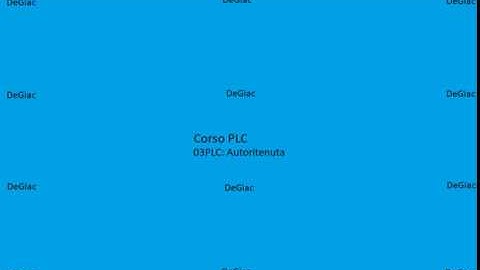 Tutorial PLC - Corso Base: 03 - Autoritenuta